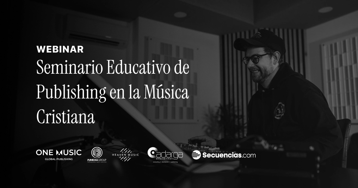 Seminario Educativo de Publishing en la Música Cristiana 