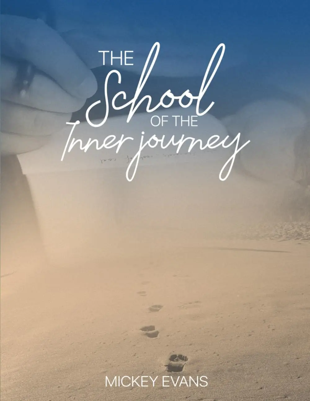 The School Of The Inner Journey