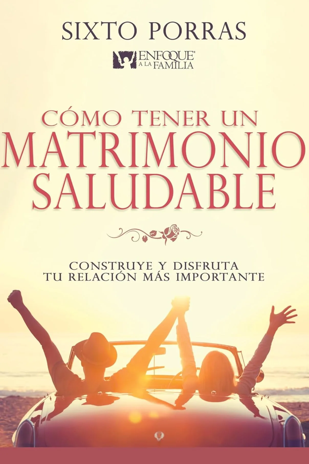 Cómo tener un matrimonio saludable