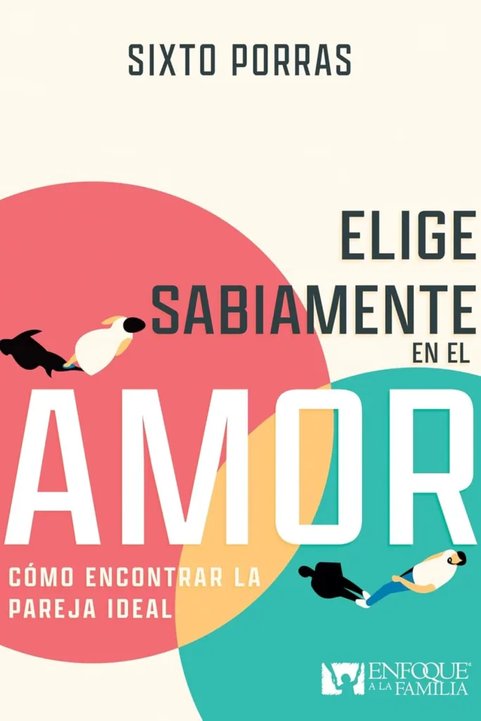 Elige sabiamente en el amor