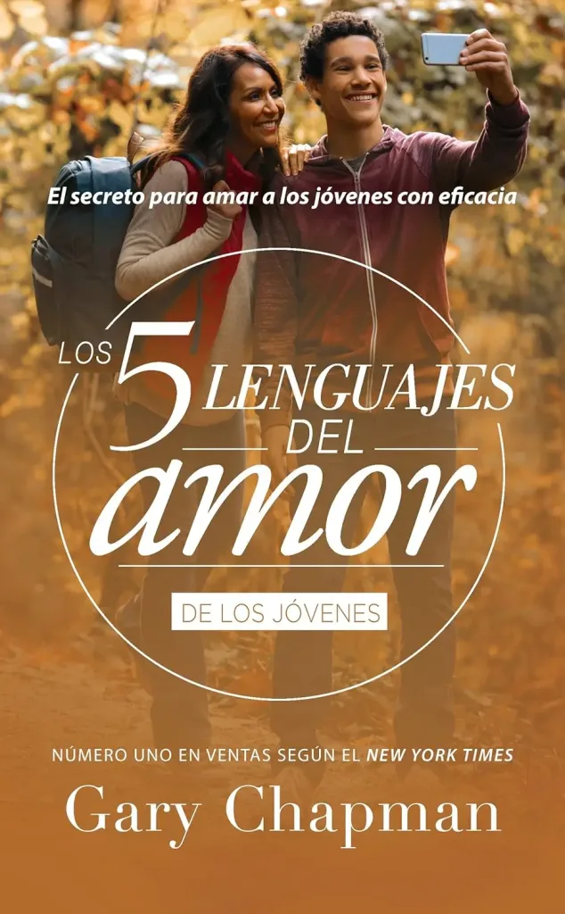 Los 5 lenguajes del amor de los jóvenes