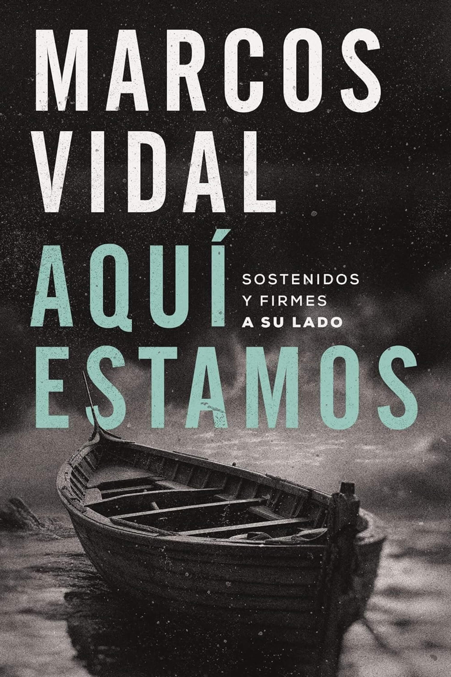 Aquí Estamos nuevo libro de marcos vidal