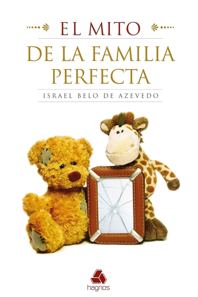 El mito de la familia perfecta