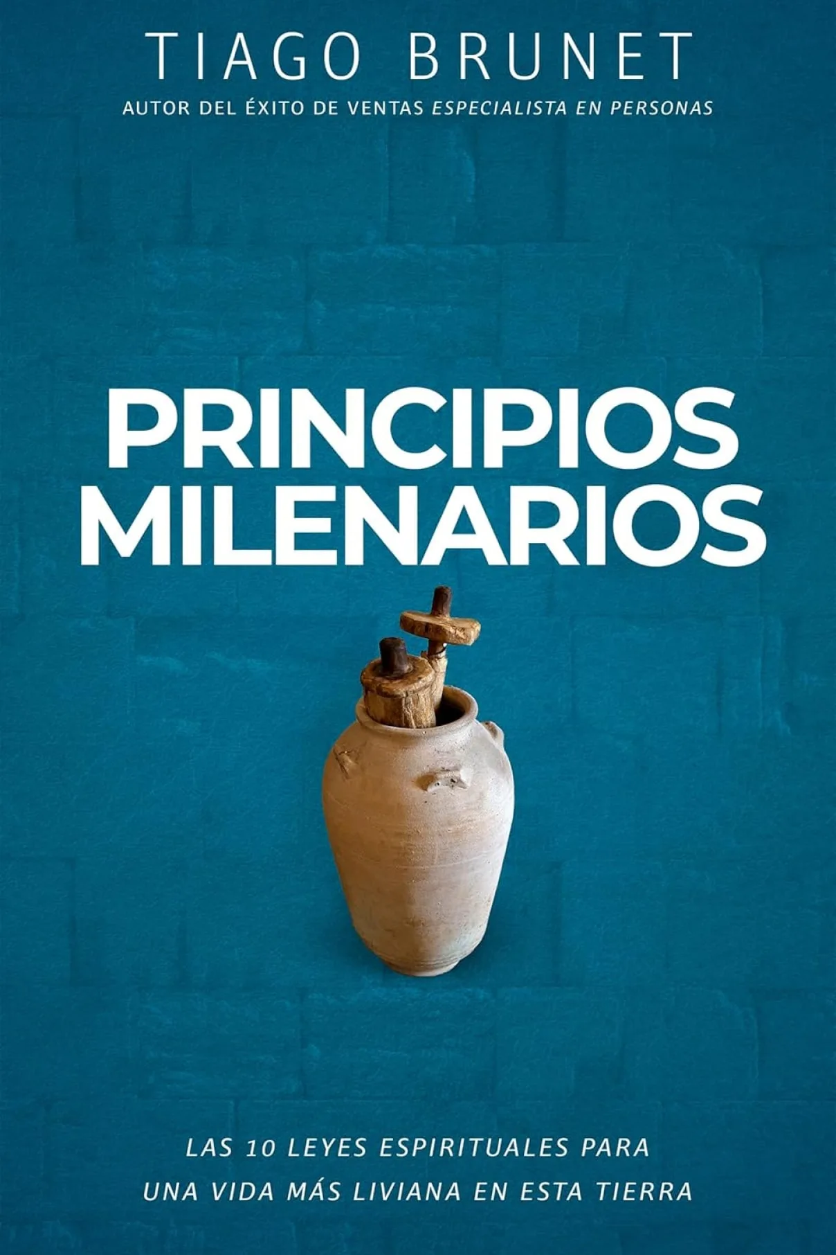 Principios milenarios-10 leyes espirituales para una vida de paz y prosperidad