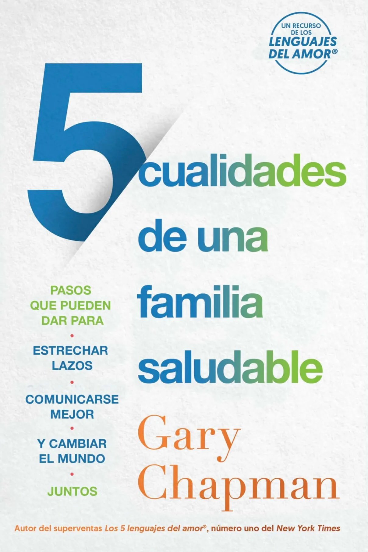 5 cualidades de una familia saludable de Gary Chapman