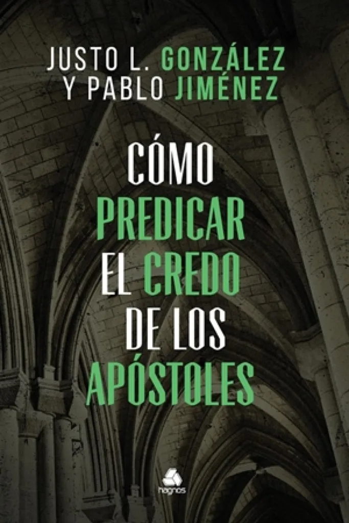 Como Predicar el Credo de los Apóstoles