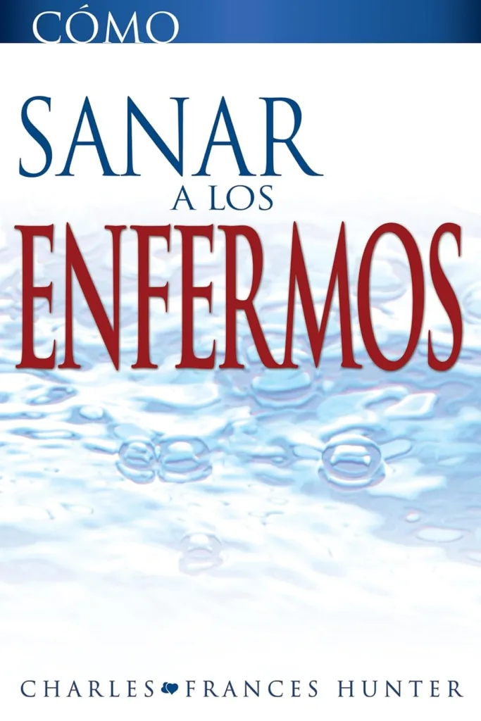 Cómo sanar a los enfermos 
