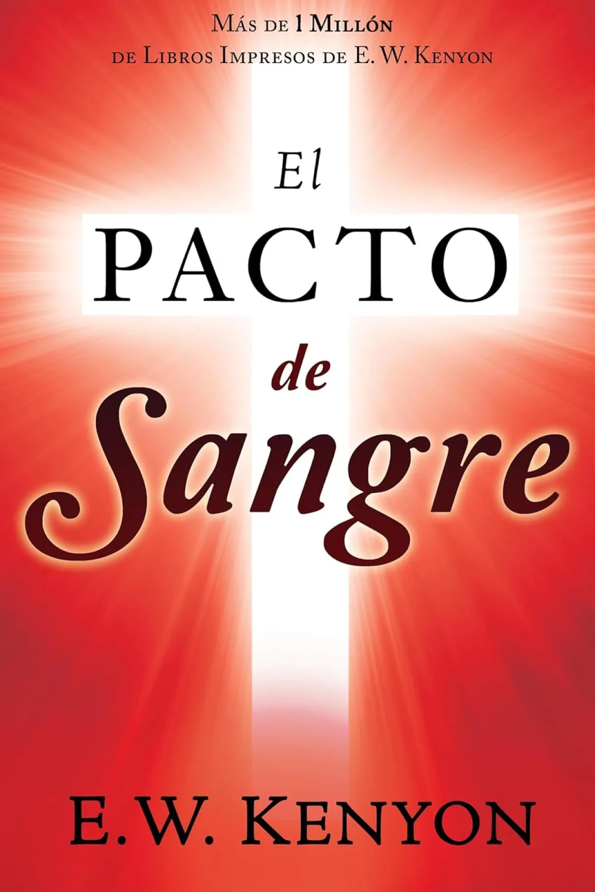 El pacto de sangre-E. W. Kenyon