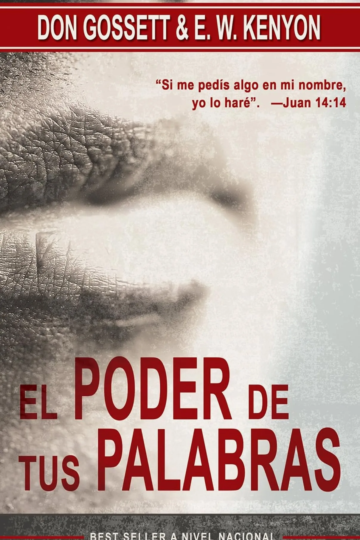 El poder de tus palabras-E. W. Kenyon