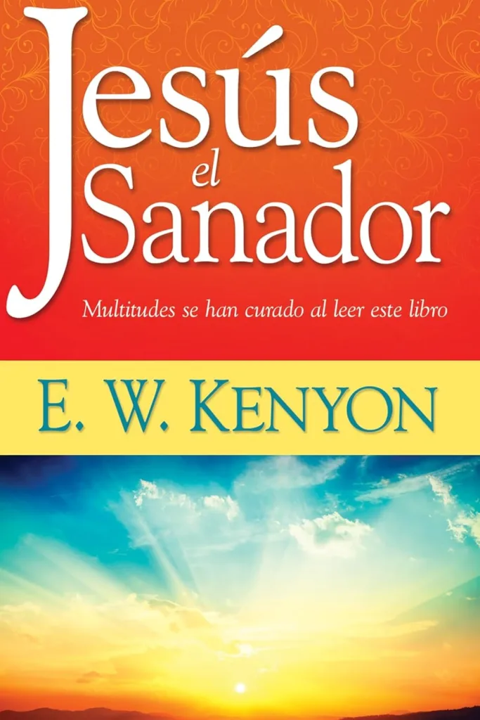 Jesús el sanador: Multitudes se han curado al leer este libro
