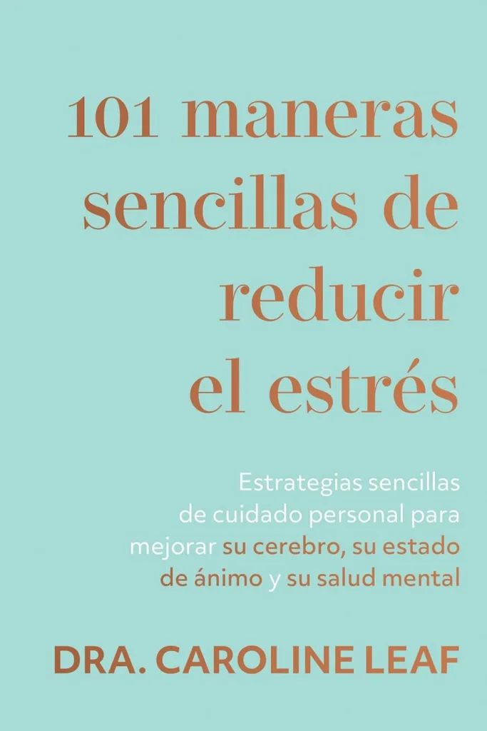 101 maneras sencillas de reducir el estrés