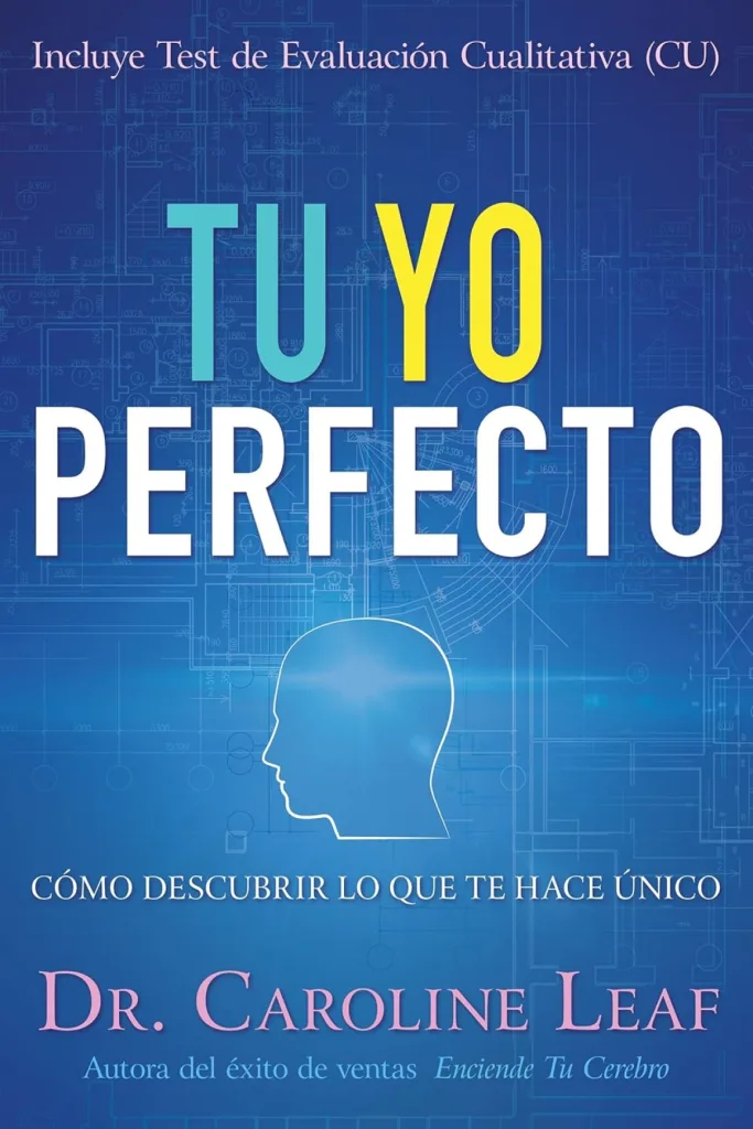 Tu Yo Perfecto: Cómo descubrir lo que te hace único