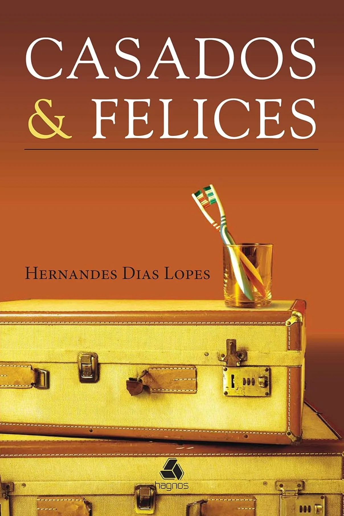 Casados & Felices-Hernandes Lopes
