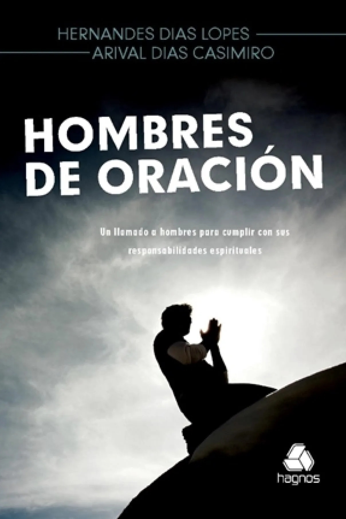 Hombres de Oración-Hernandes Lopes