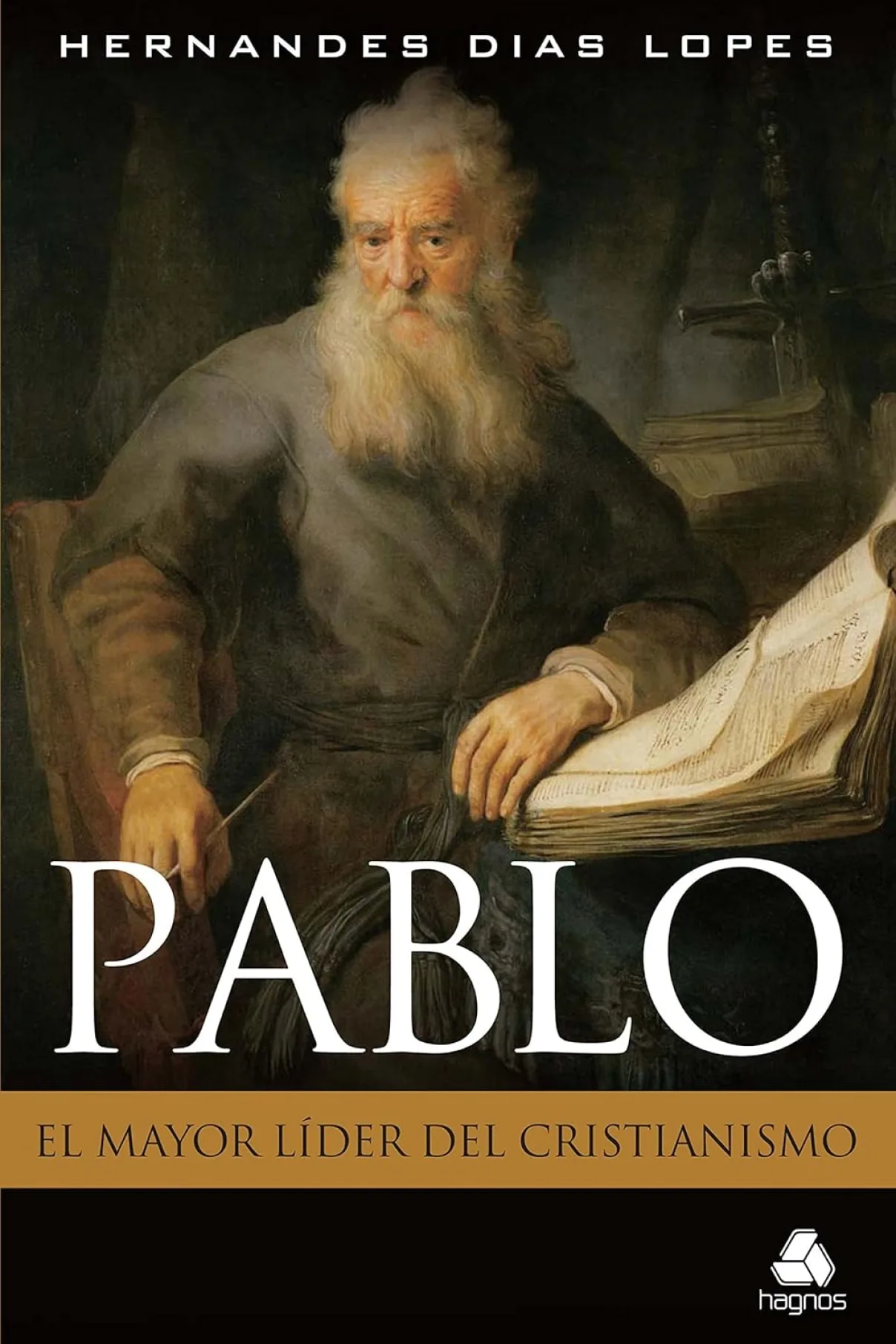 Pablo- El mayor líder del cristianismo-Hernandes Lopes