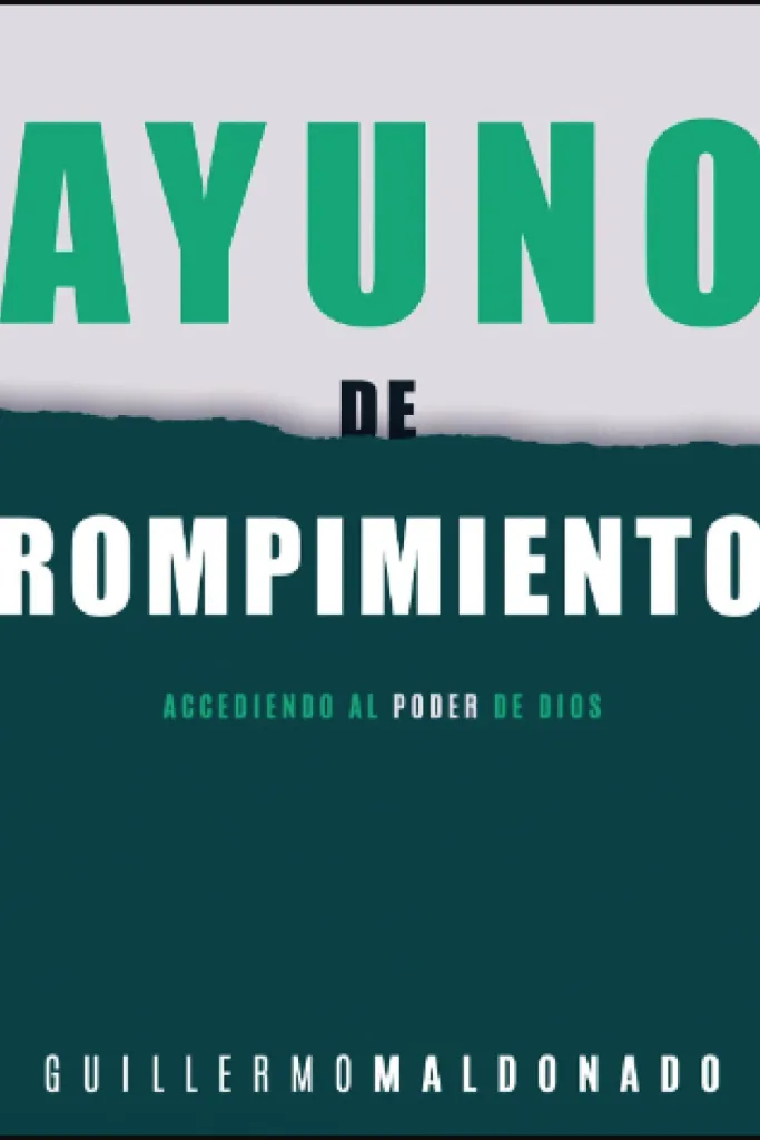 Ayuno de rompimiento: Accediendo al poder de Dios