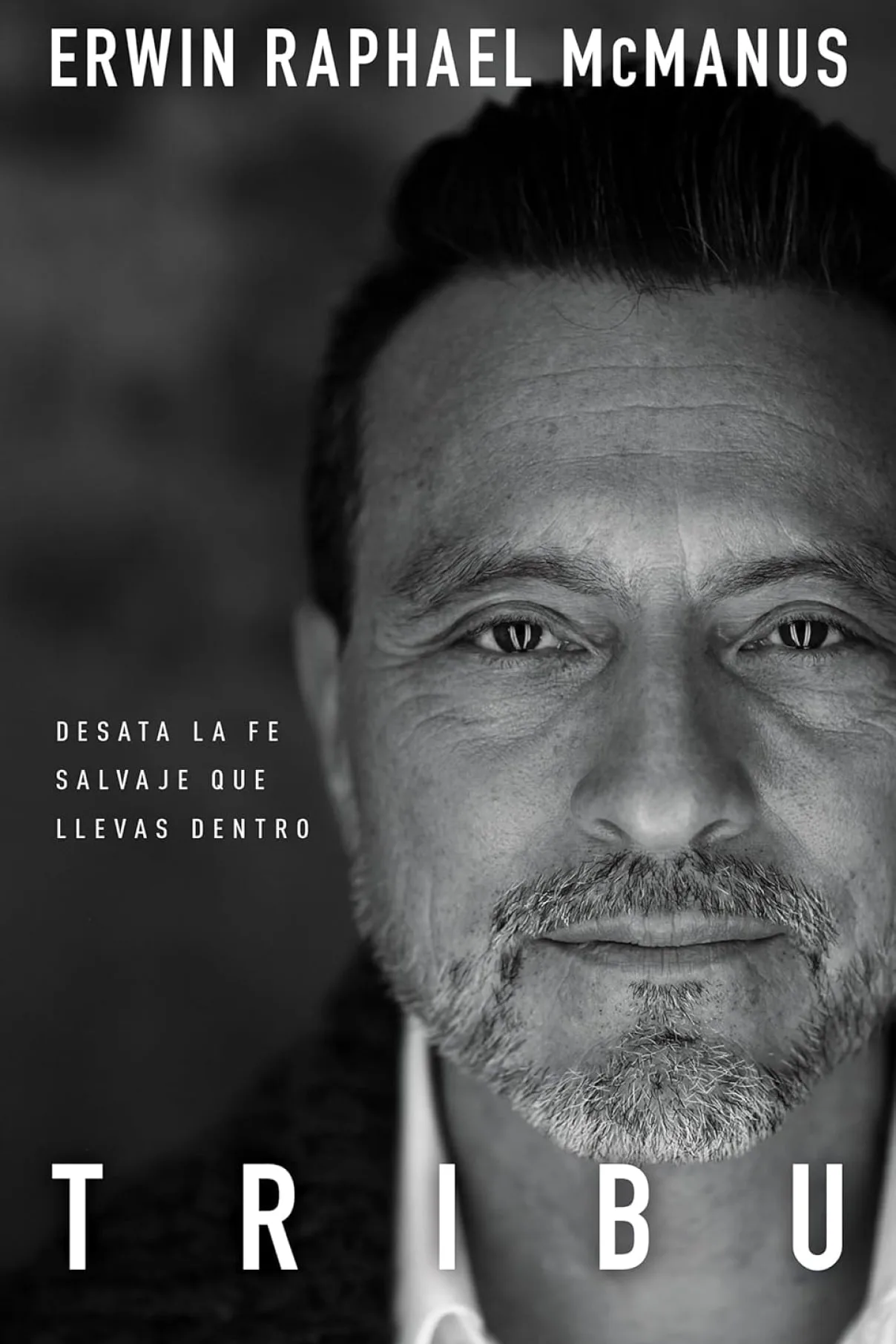 Tribu: Desata la fe salvaje que llevas dentro