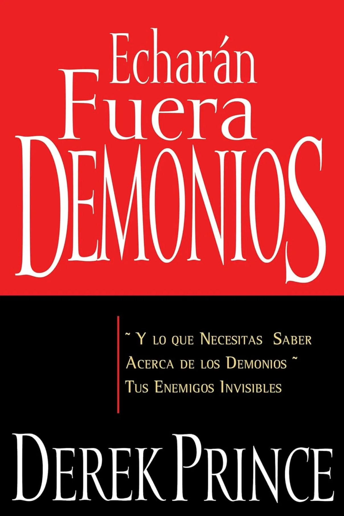 Echarán fuera demonios