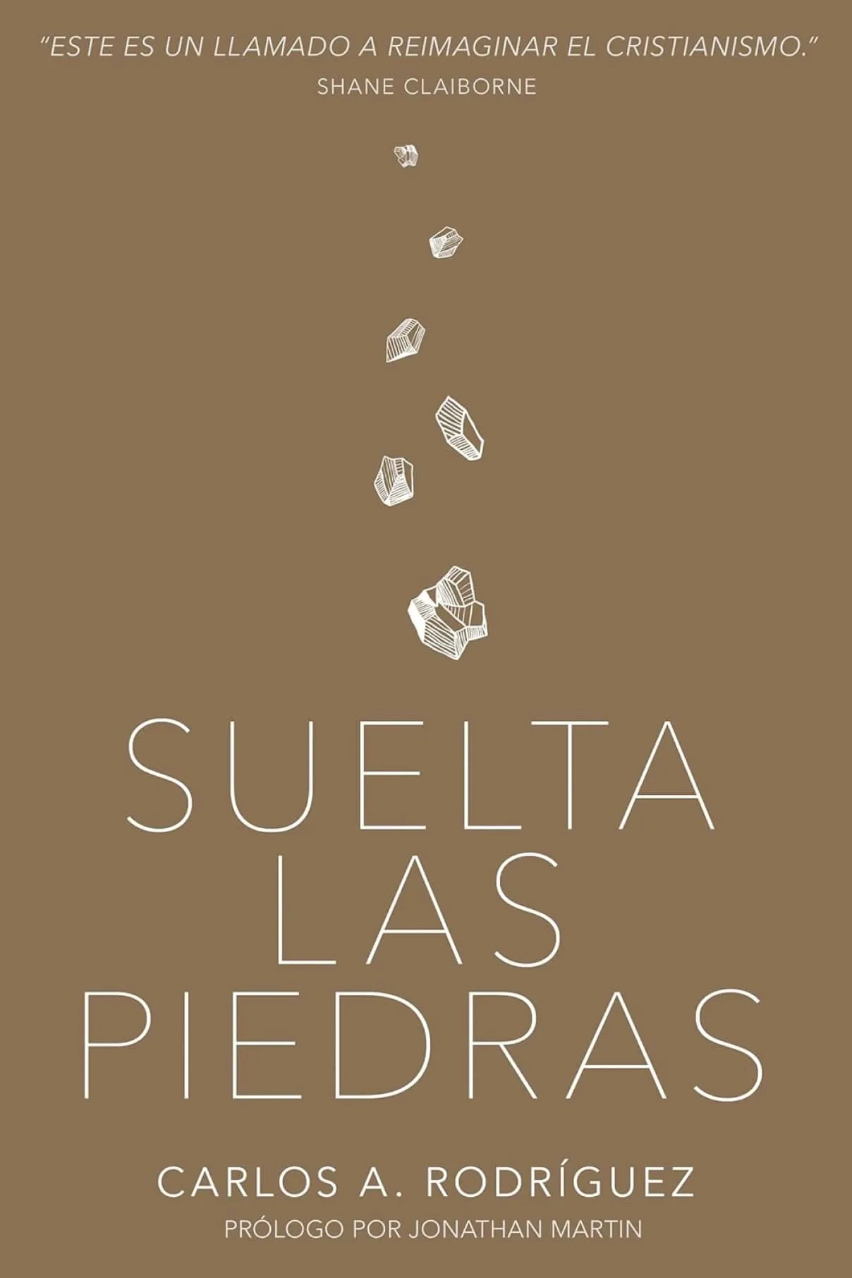 Suelta las piedras