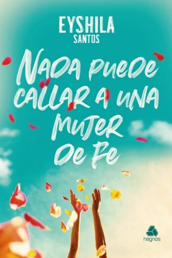Nada puede callar a una mujer de fe 