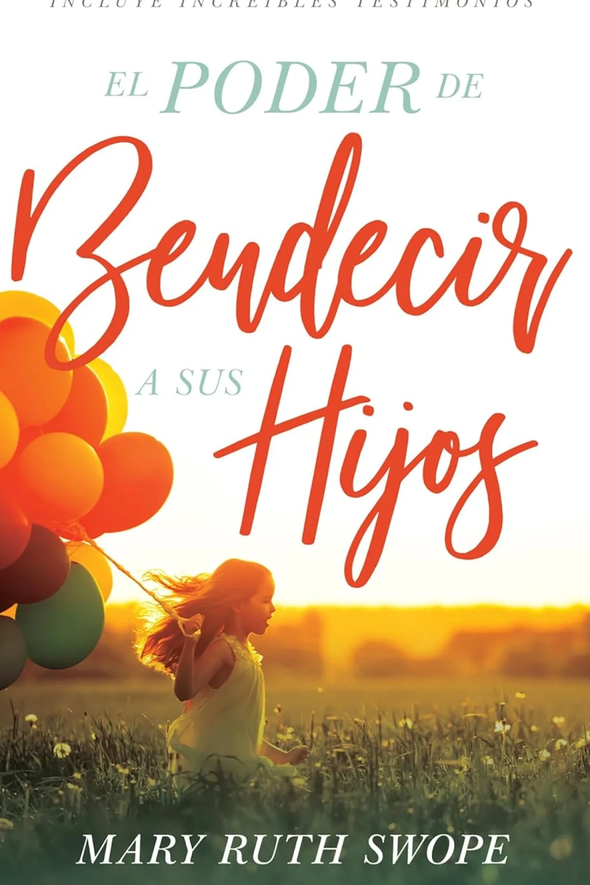 El poder de bendecir a sus hijos