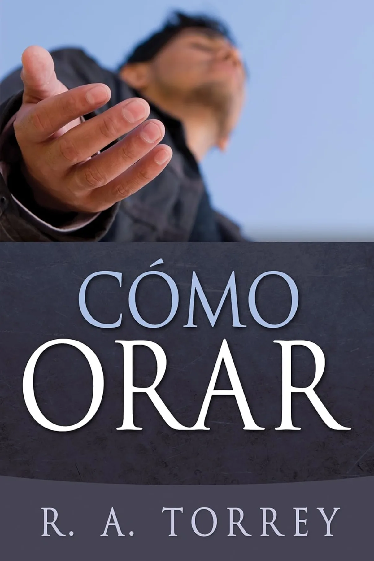 Cómo orar