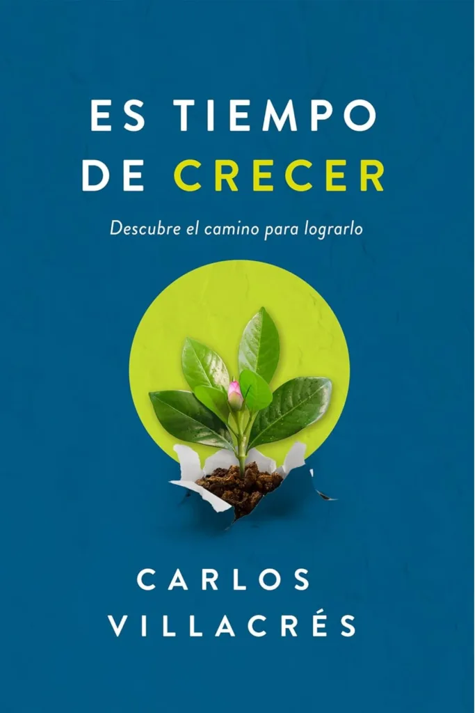 Es tiempo de crecer: Descubre el camino para lograrlo