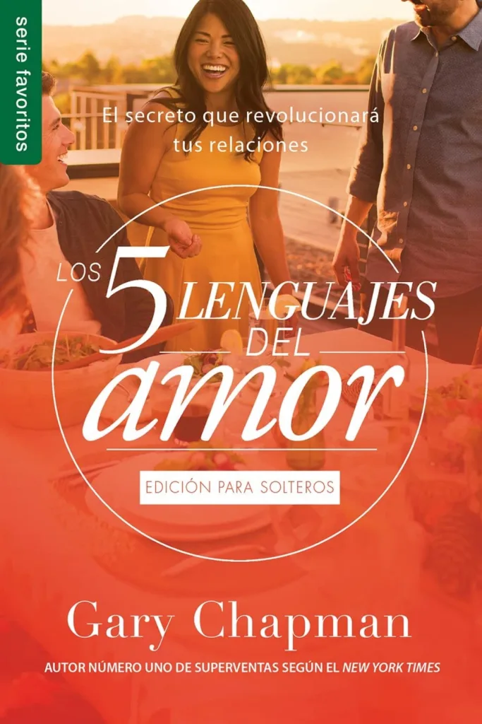 Los 5 lenguajes del amor para solteros (Revisado) – Serie Favoritos