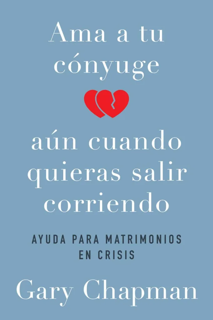 Ama a tu cónyuge aun cuando quieras salir corriendo