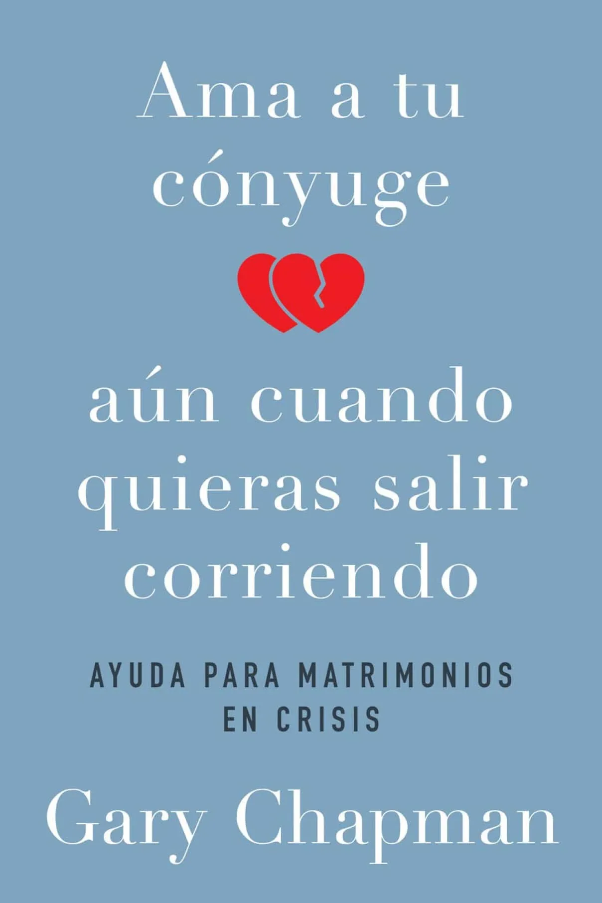 Ama a tu cónyuge aun cuando quieras salir corriendo