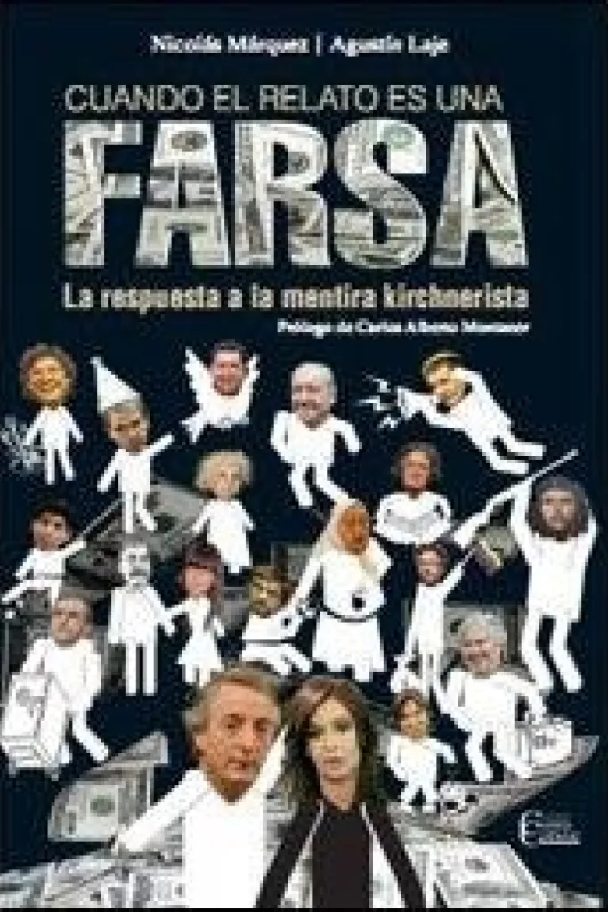 Cuando El Relato Es Una Farsa