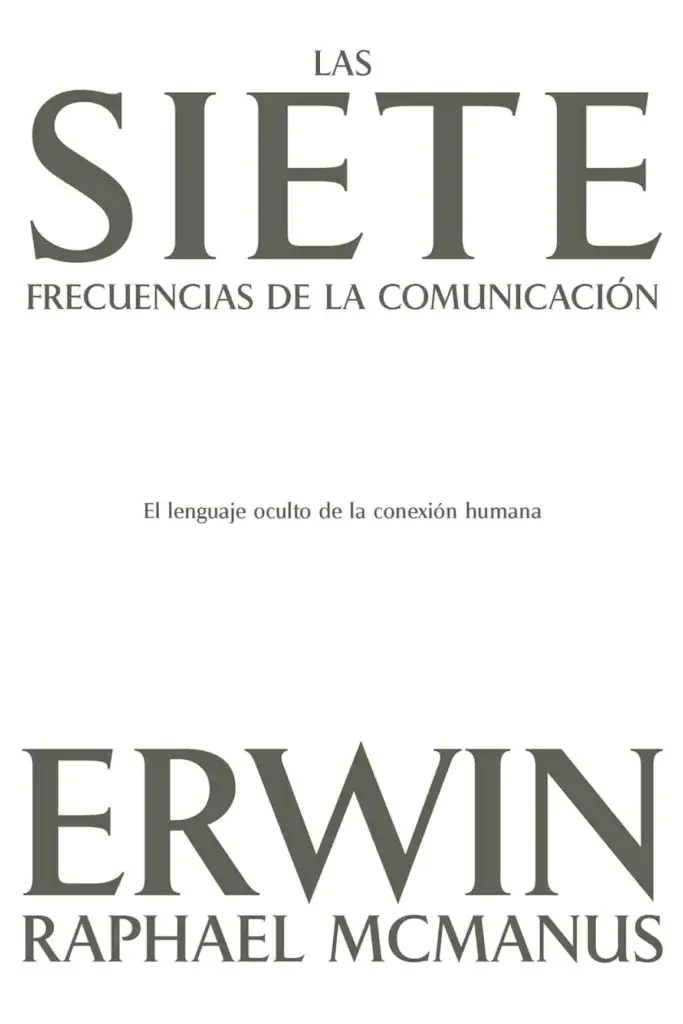 Las siete frecuencias de la comunicación