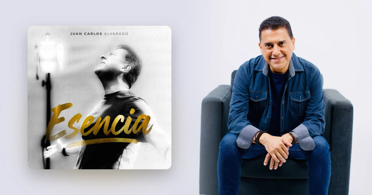 Juan Carlos Alvarado regresa con "Esencia", un álbum que retorna a las raíces del evangelio
