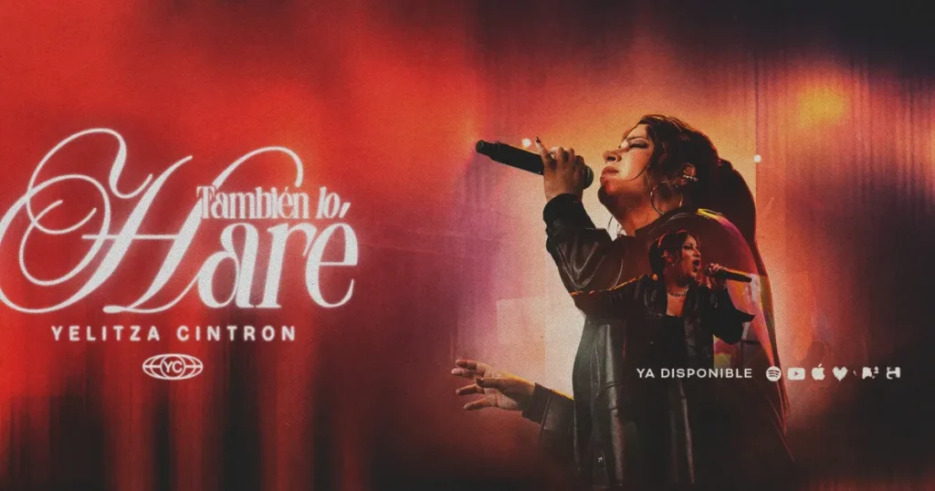 Yelitza Cintrón estrena “También lo Haré”: una invitación fresca a la adoración genuina