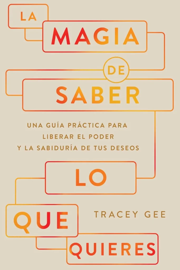 La magia de saber lo que quieres