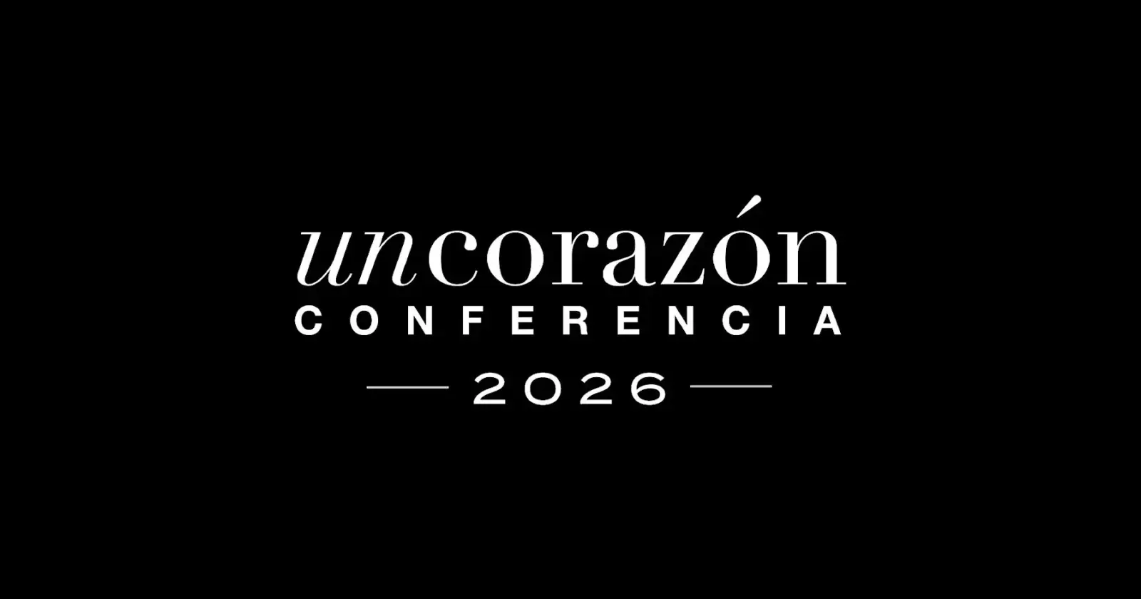 Un Corazón Conferencia 2026: "Nada es Ordinario" llega a Ciudad Juárez
