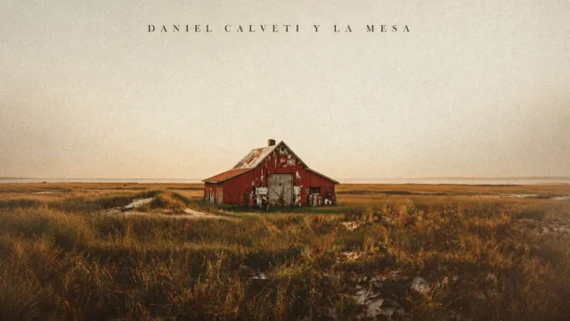 Daniel Calveti & La Mesa comparten historias  de fe con su nuevo álbum, «LA CASA DE PAPÁ»